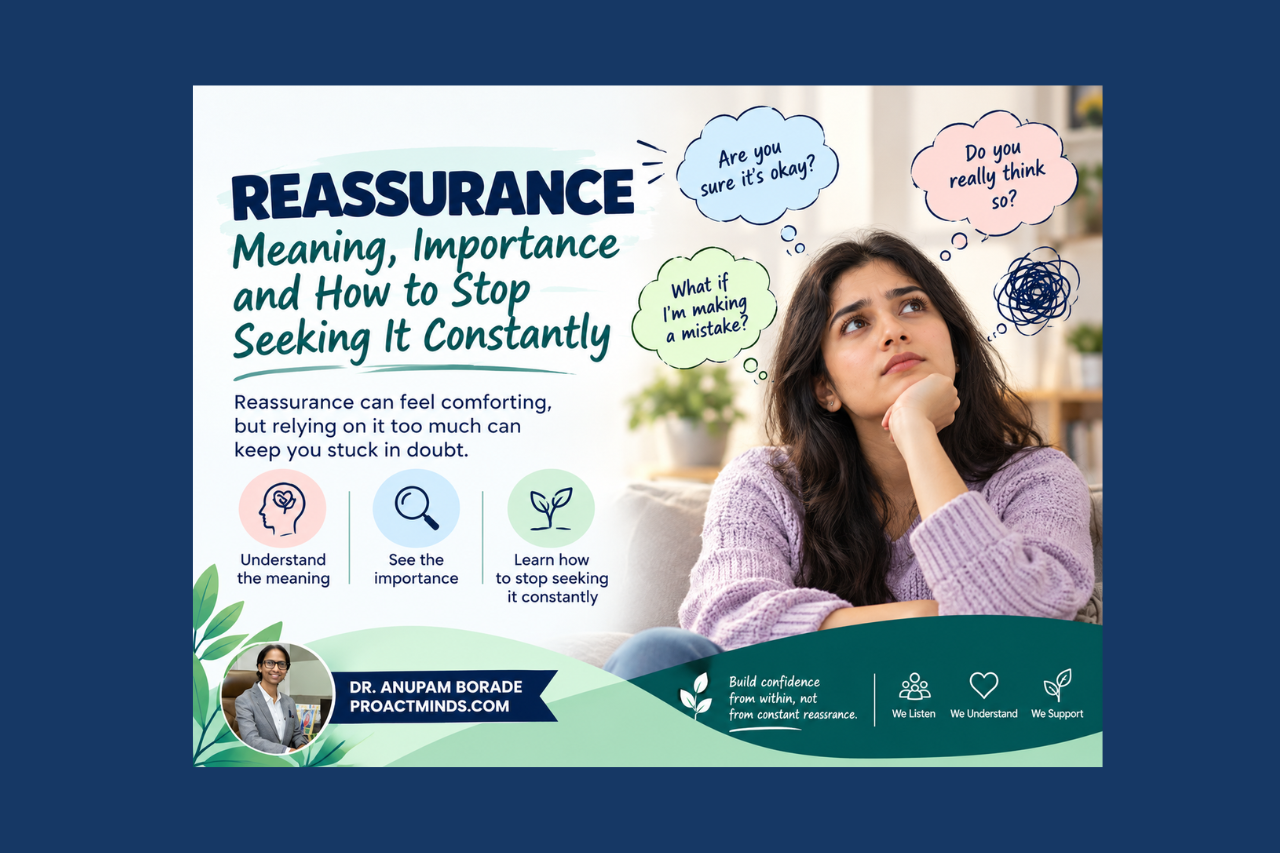 Reassurance: Meaning, Importance and How to Stop Seeking It Constantly